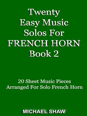 cover image of Twenty Easy Music Solos For French Horn Book 2